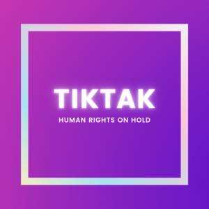 Tik Tak – Human Rights on Hold